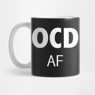 OCD AF Mug